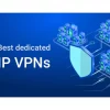 The Perks Of Using The Best Dedicated Ip VPN