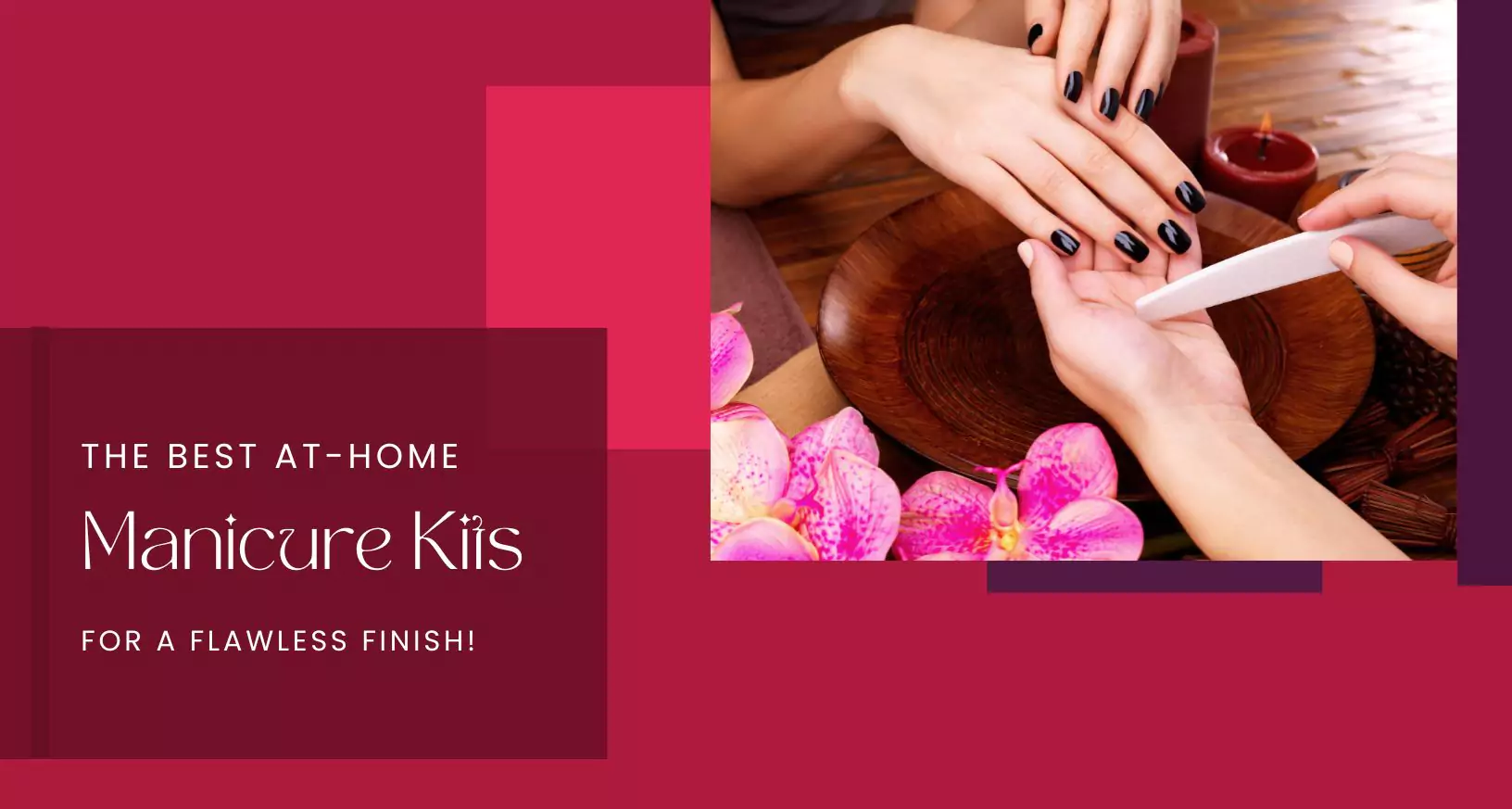The Best At-Home Manicure Kits