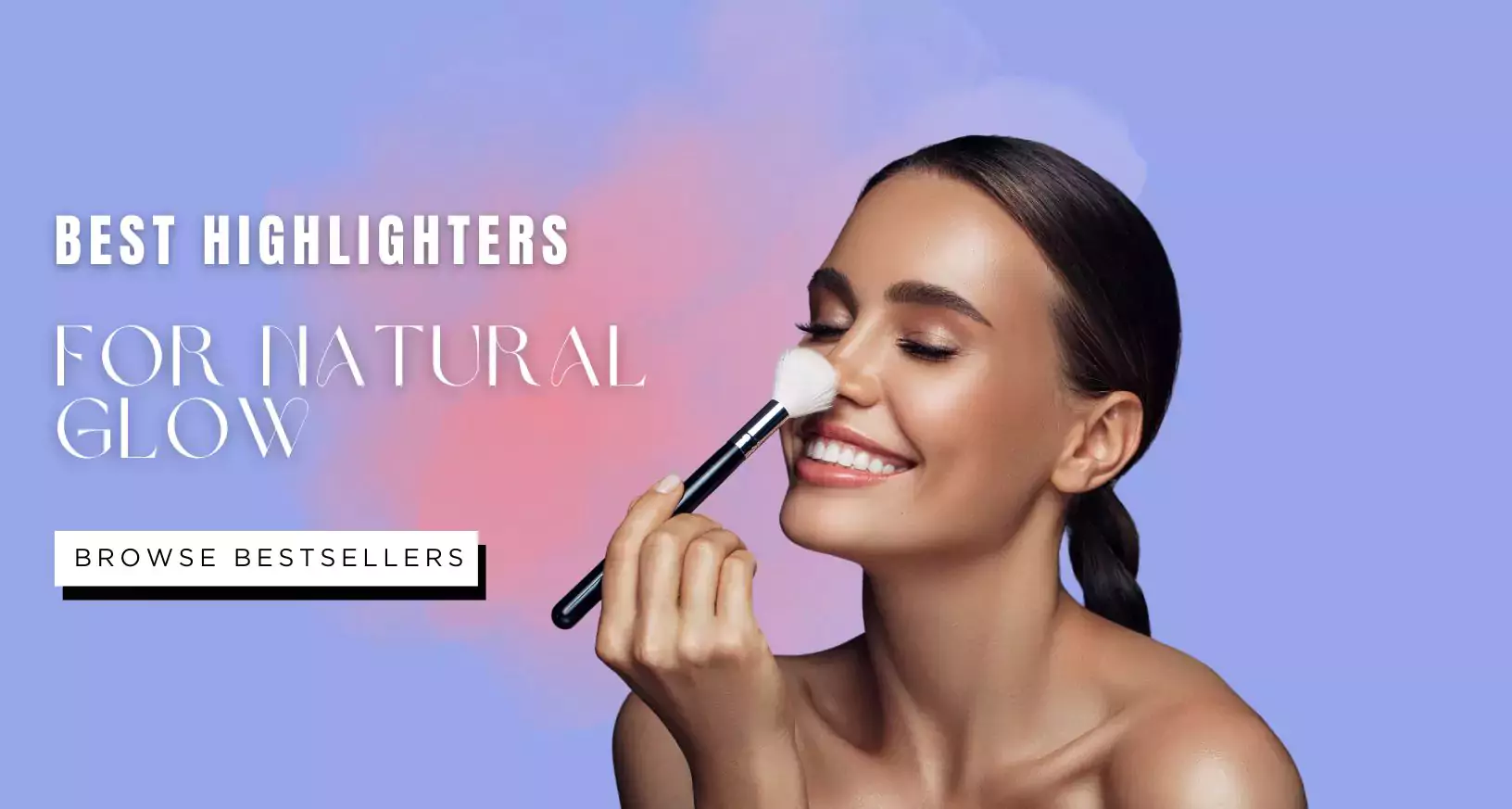 Best Highlighters for Natural Glow